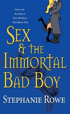 Book cover for Sex & the Immortal Bad Boy