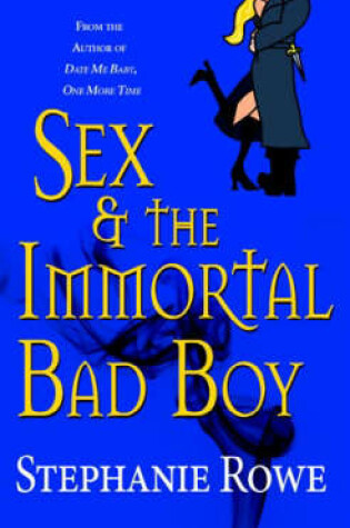 Cover of Sex And The Immortal Bad Boy