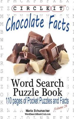 Book cover for Circle It, Chocolate Facts, Word Search, Puzzle Book