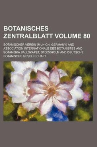 Cover of Botanisches Zentralblatt Volume 80