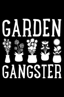 Book cover for Garden Gangster