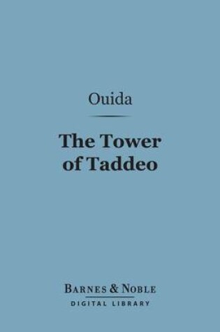 Cover of The Tower of Taddeo (Barnes & Noble Digital Library)