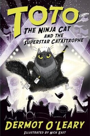 Cover of Toto the Ninja Cat and the Superstar Catastrophe