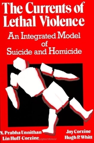 Cover of The Currents of Lethal Violence