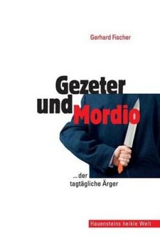 Cover of Gezeter und Mordio