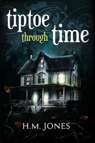 Cover of Tiptoe Through Time