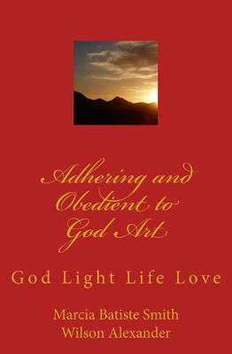 Book cover for Adhering and Obedient to God Art