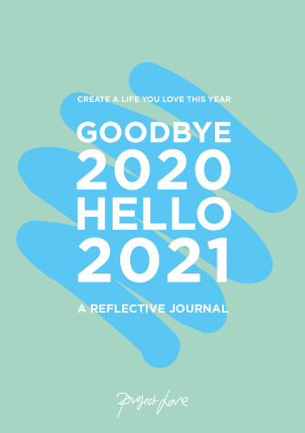 Book cover for Goodbye 2020, Hello 2021