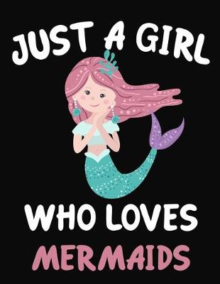 Book cover for Just a Girl Who Loves Mermaids