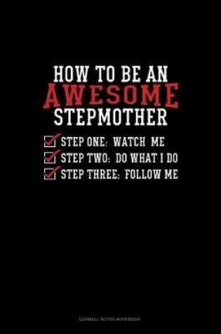 Cover of How To Be An Awesome Stepmother