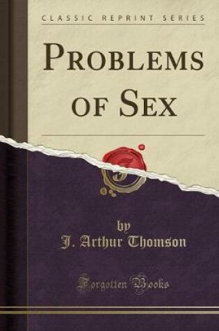 Cover of Problems of Sex (Classic Reprint)