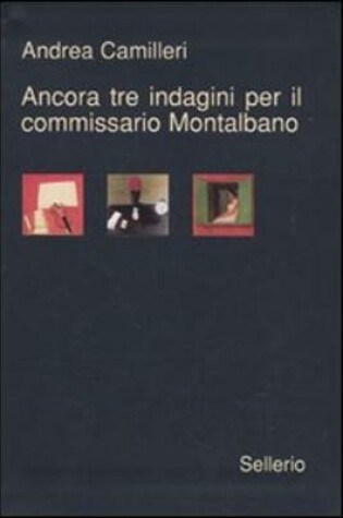 Cover of Ancora tre indagini per il commissario Montalbano