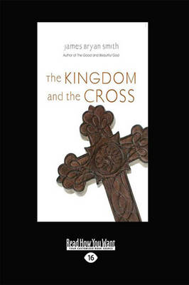 Book cover for The Kingdom and the Cross (Apprentice Resources)