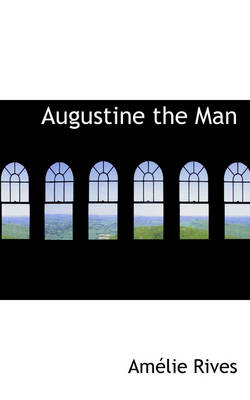 Book cover for Augustine the Man