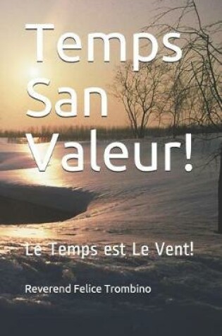 Cover of Temps San Valeur!