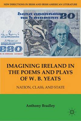 Cover of Imagining Ireland in the Poems and Plays of W. B. Yeats