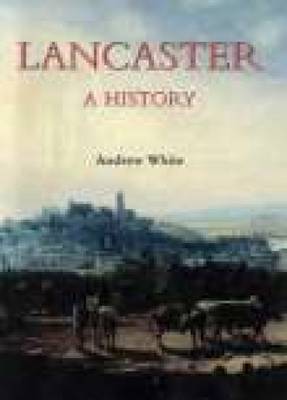 Book cover for Lancaster A History