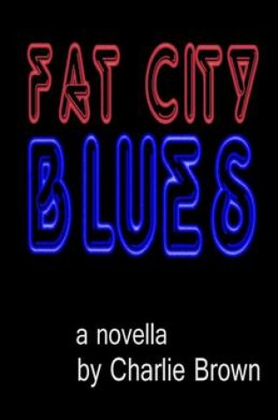 Cover of Fat City Blues