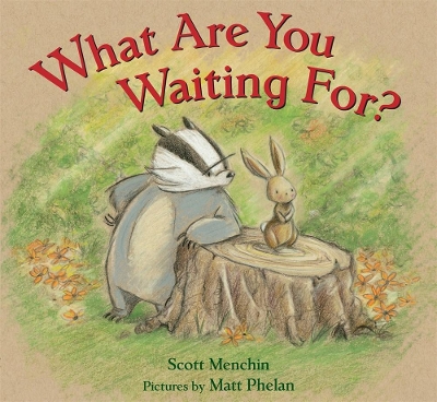 Book cover for What Are You Waiting For?