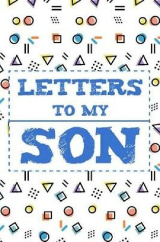 Cover of Letters to My Son