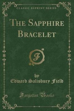 Cover of The Sapphire Bracelet (Classic Reprint)