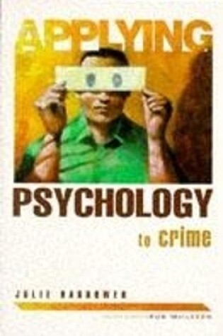 Cover of Applying Psychology To Crime