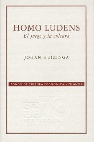 Cover of Homo Ludens. El Juego y La Cultura