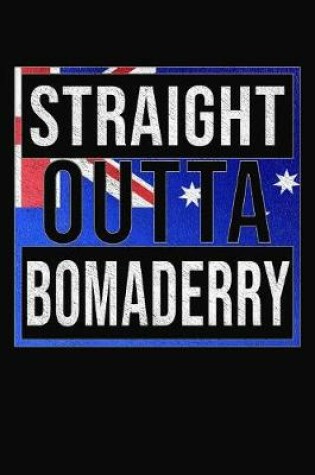 Cover of Straight Outta Bomaderry