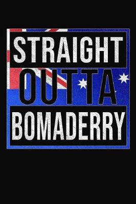 Book cover for Straight Outta Bomaderry