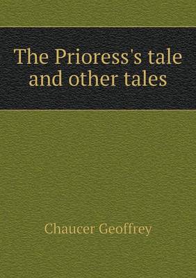 Book cover for The Prioress's tale and other tales