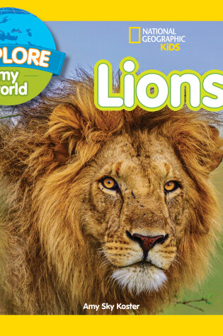 Cover of Explore My World: Lions