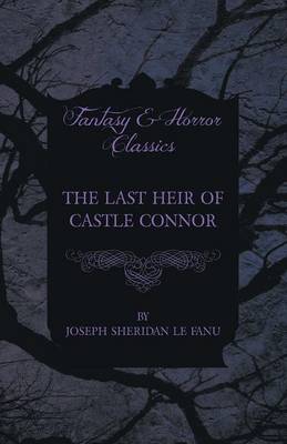 Book cover for The Last Heir of Castle Connor