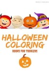 Book cover for Halloween Coloring Books for Toddlers