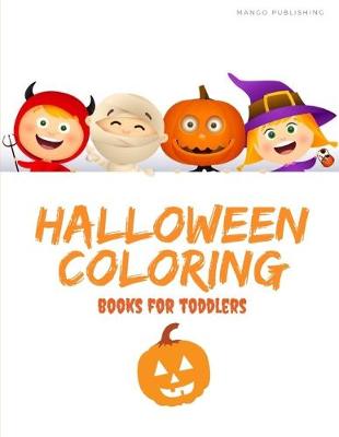 Cover of Halloween Coloring Books for Toddlers