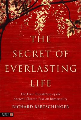 Book cover for The Secret of Everlasting Life