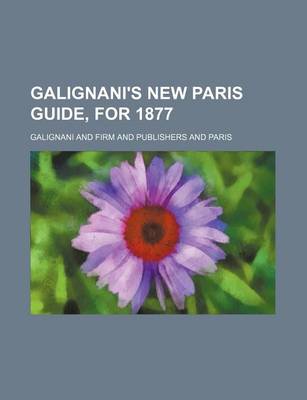 Book cover for Galignani's New Paris Guide, for 1877