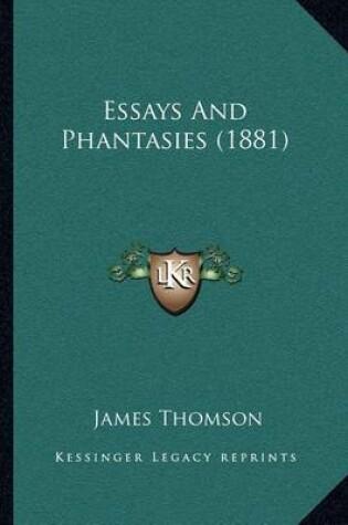 Cover of Essays and Phantasies (1881)