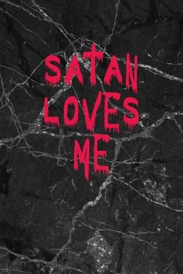 Book cover for Satan Loves Me