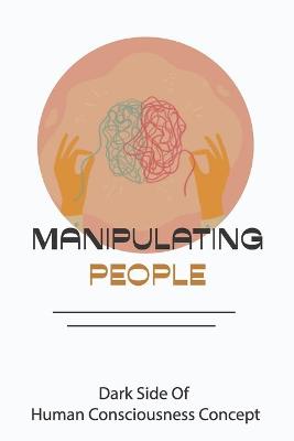 Cover of Manipulating People