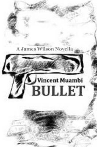 Cover of Bullet