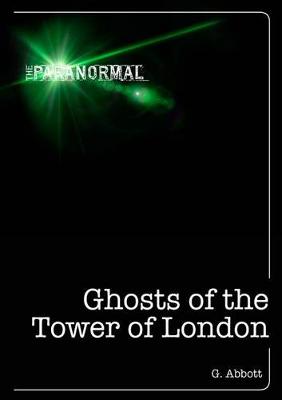 Cover of Ghosts of the Tower of London