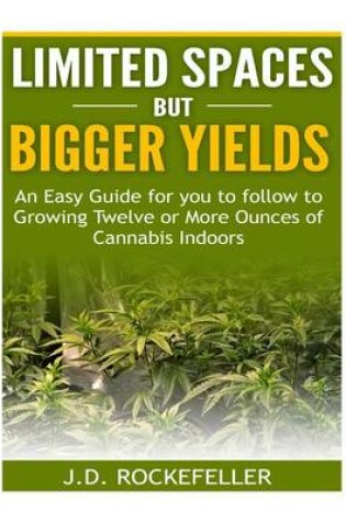 Cover of Limited Spaces but Bigger Yields