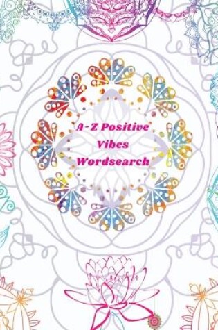 Cover of A-Z Positive Vibes Word Search