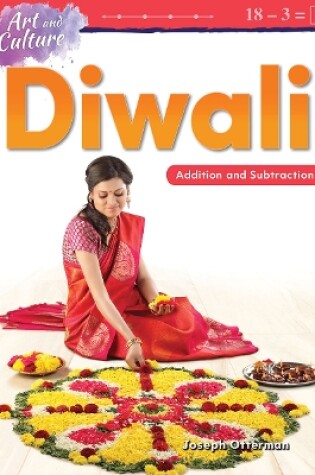 Cover of Art and Culture: Diwali: Addition and Subtraction