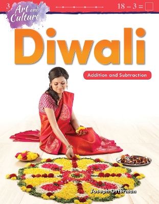 Cover of Art and Culture: Diwali: Addition and Subtraction