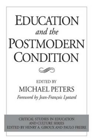 Cover of Education and the Postmodern Condition
