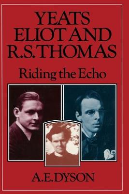 Book cover for Yeats, Eliot and R. S. Thomas