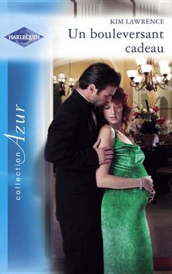 Book cover for Un Bouleversant Cadeau (Harlequin Azur)