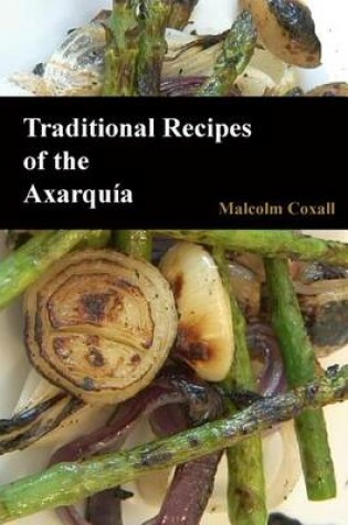 Cover of Traditional Recipes of the Axarquia