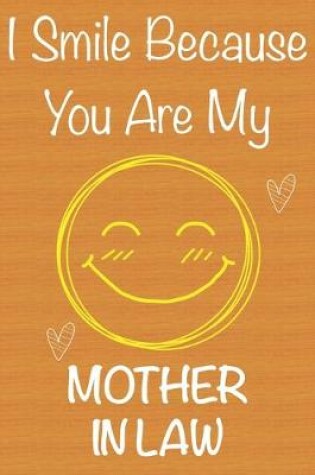 Cover of I Smile Because You Are My Mother in Law